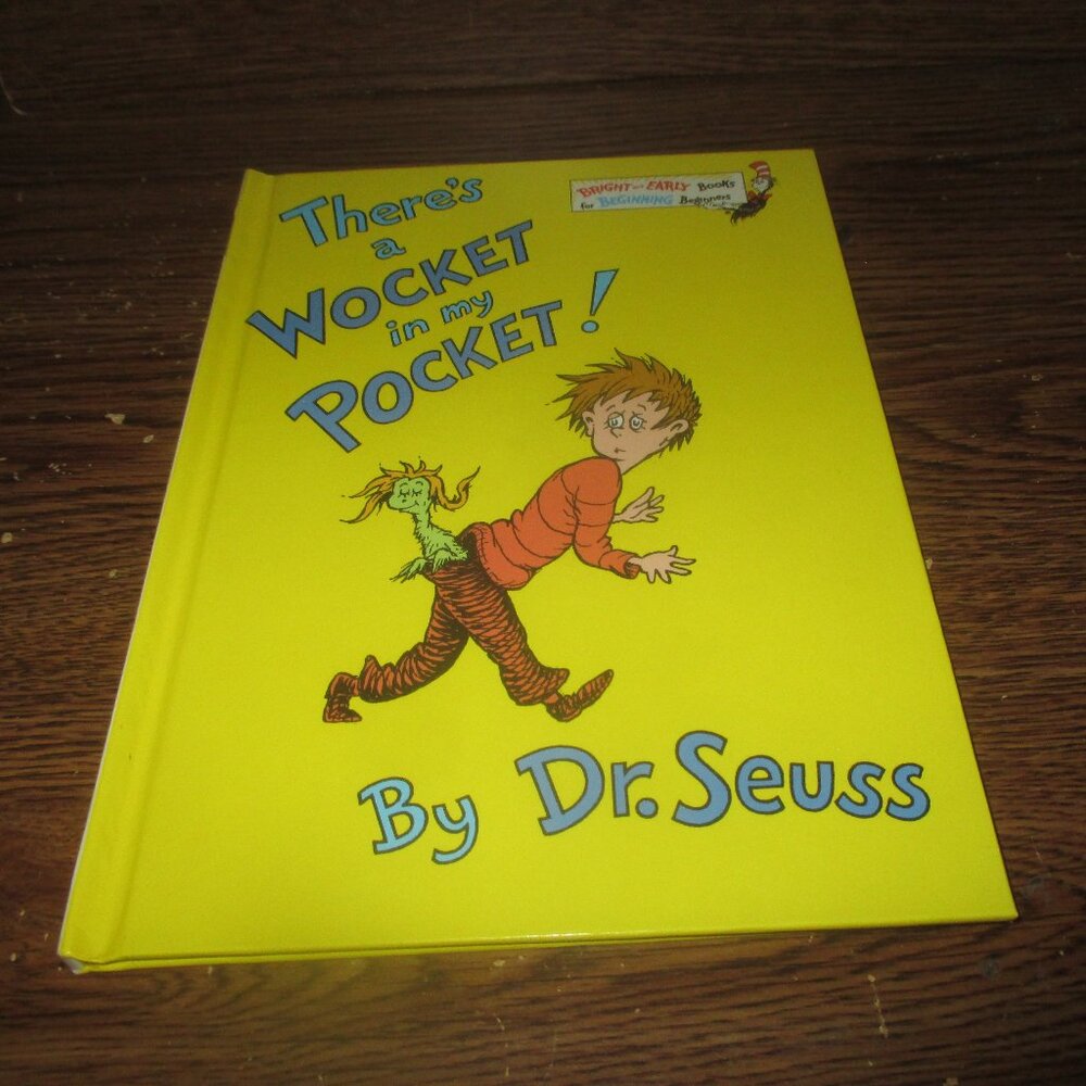 There's a Wocket in My Pocket (Bright & Early Books, 1974, Hardcover, Dr. Seuss)